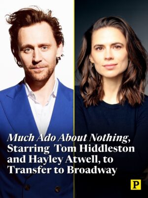 Hayley Atwell Instagram - Benedick and Beatrice are coming back to Broadway! The London smash hit revival of Shakespeare’s Much Ado About Nothing (@jamielloydco), starring Tom Hiddleston (@twhiddleston) and Hayley Atwell (@wellhayley), and directed by Tony winner Jamie Lloyd (@jamielloyd), will come to Broadway this fall.

Get all the details at the link in our bio.