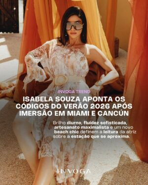 Isabela Souza Instagram - ☀️ O Verão 2026 ganha forma a partir de dois polos solares: o glam ousado de Miami e o despojamento tropical de Cancún. Entre brilho diurno, tecidos fluidos, cores vibrantes e referências artesanais, Isabela Souza antecipa os códigos que devem dominar a próxima estação. O novo resort wear se estrutura, o beach chic se reinventa e a estética afetiva se fortalece. Uma temporada que pede autenticidade, leveza e sofisticação sem esforço.

#trend #fashion #miami #cancun #fyp