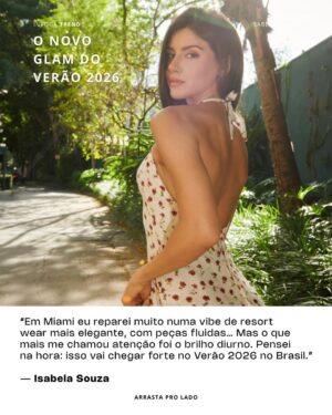 Isabela Souza Instagram - ☀️ O Verão 2026 ganha forma a partir de dois polos solares: o glam ousado de Miami e o despojamento tropical de Cancún. Entre brilho diurno, tecidos fluidos, cores vibrantes e referências artesanais, Isabela Souza antecipa os códigos que devem dominar a próxima estação. O novo resort wear se estrutura, o beach chic se reinventa e a estética afetiva se fortalece. Uma temporada que pede autenticidade, leveza e sofisticação sem esforço.

#trend #fashion #miami #cancun #fyp