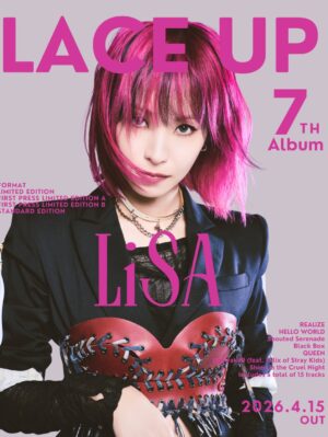 LiSA Instagram - 4/15(水) LiSA 7th ALBUM『LACE UP』を発売します。
踏み締め繋ぎ結び編みあげた15年。
15曲の大ボリュームアルバムでお届けです💿
初回盤には　#LiSAリップサービス　at 日本武道館のデート(LiVE)DVD&BDでお楽しみいただけることになりました！✂︎💋

💿予約開始です🍓🎀
https://lisa.lnk.to/LACEUP_PKG
#LiSA15th

LiSA 7th album “LACE UP” is out April 15 (Wed).
A 15-track album for my 15th anniversary 💿

Limited edition includes #LiSA concert Lip Service at Nippon Budokan ✂︎💋
💿https://lisa.lnk.to/LACEUP_PKG
#LiSA15th