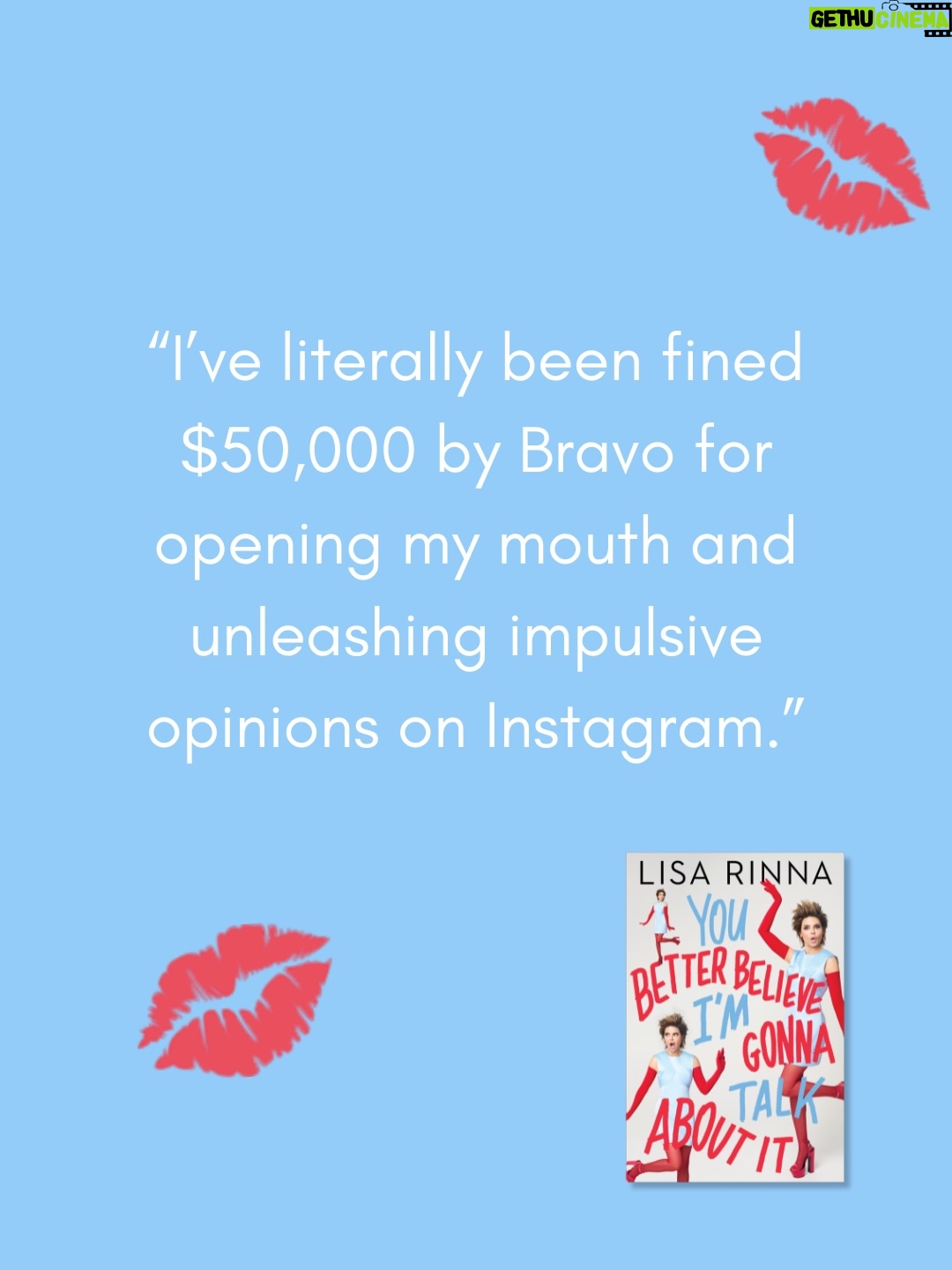 Lisa Rinna - 52.9K Likes - My memoire is officially OUT TODAY 💋 
You Better Believe I’m Gonna Talk About It is officially yours and yes… I spill ALL the tea. I can’t wait to hear what you guys think! 

And YES, I recorded my own audiobook. You’re welcome. Link in bio to order. 
Let’s talk about it.
