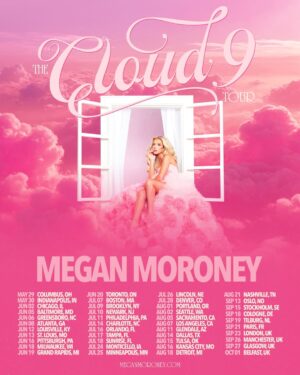 Megan Moroney Instagram - THE CLOUD 9 TOUR IS COMING SOON TO AN ARENA NEAR YOU!!!!!!!!! 🩷☁️9️⃣ 💕💓💞💗💘🎀 choose your city & sign up now for my artist pre-sale at meganmoroney.com/tour :) pre-sale begins 12/11 at 10am local. public on sale 12/12 at 10am local. see ya there!!! 😚
