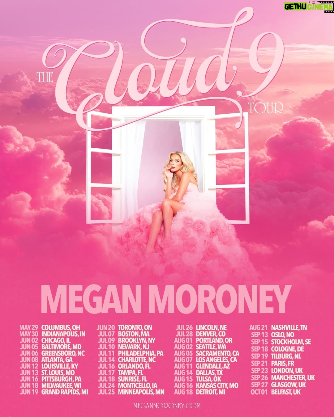 Megan Moroney - 480.5K Likes - THE CLOUD 9 TOUR IS COMING SOON TO AN ARENA NEAR YOU!!!!!!!!! 🩷☁️9️⃣ 💕💓💞💗💘🎀 choose your city & sign up now for my artist pre-sale at meganmoroney.com/tour :) pre-sale begins 12/11 at 10am local. public on sale 12/12 at 10am local. see ya there!!! 😚