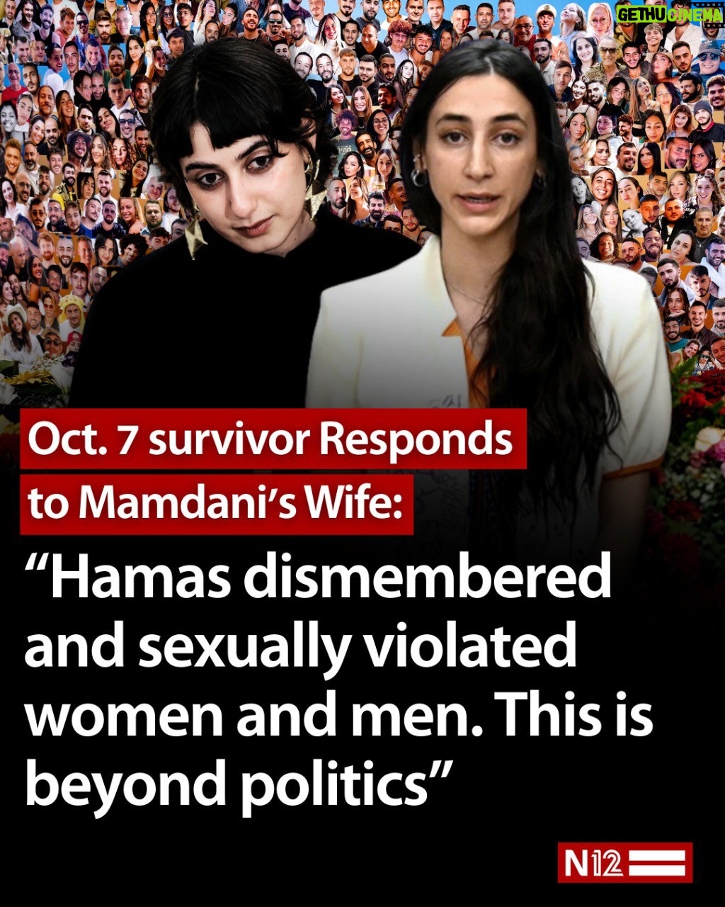 Noa Tishby - 65.4K Likes - .
Tali Biner, A survivor and witness to the atrocities of the Oct. 7, 2023 Hamas massacre in Israel delivered a blistering broadside to Mayor Zohran Mamdani’s wife after she “liked” a social media post claiming the rapes of Israelis during the terror rampage were a “mass hoax.”

רמה דוואג'י, אשתו של ראש עיריית ניו יורק, עשתה לייק לפוסט אנטי-ישראלי המכחיש את האונס בטבח 7 באוקטובר. טלי בינר, שורדת הנובה, יצאה נגדה: "הדם שלי מבעבע, היא הופכת את האלימות המינית והעינויים לפוליטיים". 

בינר שיתפה: "המחבלים חיללו גופות ופגעו מינית בנשים ובגברים, כואב לי שהיא מחלישה את ההגנה שנשים ראויות לה".

📸: AP