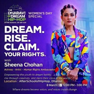 Sheena Chohan Instagram - Dream. Rise. Claim Your Rights. ✨
This Women’s Day, The Dharavi Dream Project – After School of Hip-Hop is honored to welcome @sheena_chohan , Actress and Human Rights Ambassador (South Asia), for a special session celebrating the power of dreams, creativity, and fearless voices.

Join us as we empower the youth to express, rise, and claim their voice in the world.

We are proud to celebrate Women’s Day with Sheena Chohan and the incredible young artists of Dharavi.

WHERE DREAMS BECOME VOICES, AND VOICES CREATE CHANGE. ✨

#SheenaChohan #WomensDay #InternationalWomensDay
#DreamRiseClaim #DharaviDreamProject

[AfterSchoolOfHipHop,
DharaviDream, YouthEmpowerment, ArtForChange, HumanRights, FearlessVoices]