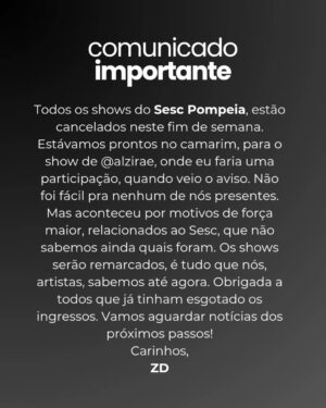 Zélia Duncan Instagram - Obrigada a todos que já tinham esgotado os ingressos. Vamos aguardar notícias dos próximos passos!
Carinhos,
ZD
@_alzirae @sescpompeia @sortimentoproducoes
